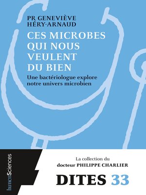 cover image of Ces microbes qui nous veulent du bien